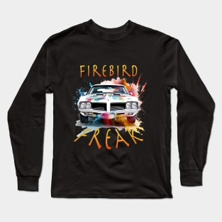 Firebird Freak Long Sleeve T-Shirt